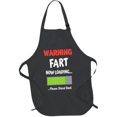 Warning Fart Now Loading Please Stand Back Apron