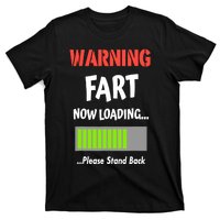 Warning Fart Now Loading Please Stand Back T-Shirt