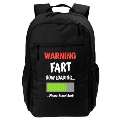 Warning Fart Now Loading Please Stand Back Backpack