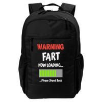 Warning Fart Now Loading Please Stand Back Backpack