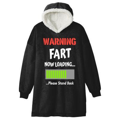 Warning Fart Now Loading Please Stand Back Hooded Wearable Blanket