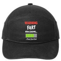 Warning Fart Now Loading Please Stand Back 7-Panel Snapback Hat