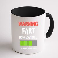Warning Fart Now Loading Please Stand Back Mug