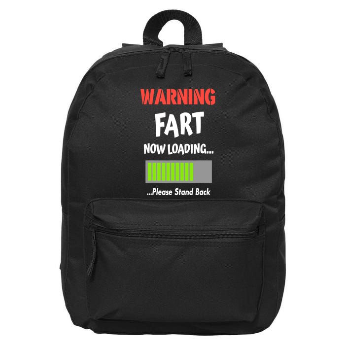 Warning Fart Now Loading Please Stand Back 16 in Basic Backpack
