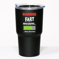 Warning Fart Now Loading Please Stand Back Tumbler