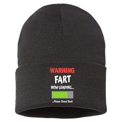 Warning Fart Now Loading Please Stand Back Sustainable Knit Beanie