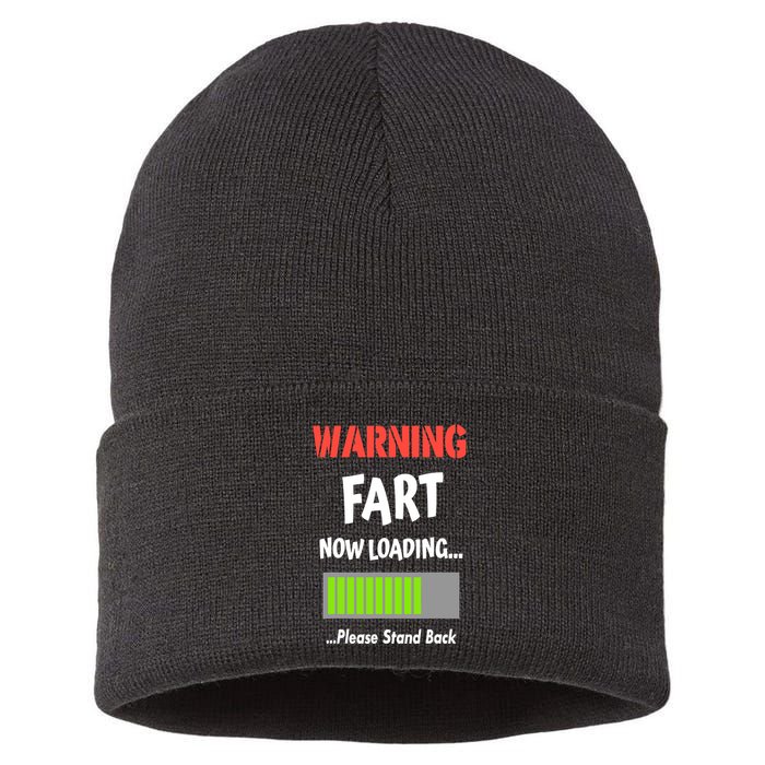Warning Fart Now Loading Please Stand Back Sustainable Knit Beanie