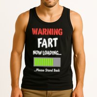 Warning Fart Now Loading Please Stand Back Tank Top