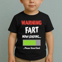 Warning Fart Now Loading Please Stand Back Toddler T-Shirt