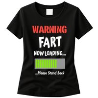 Warning Fart Now Loading Please Stand Back Womens T-Shirt