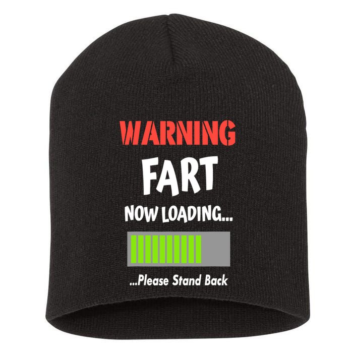 Warning Fart Now Loading Please Stand Back Short Acrylic Beanie