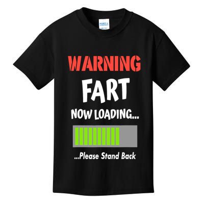 Warning Fart Now Loading Please Stand Back Kids T-Shirt