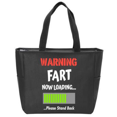 Warning Fart Now Loading Please Stand Back Zip Tote Bag
