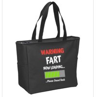 Warning Fart Now Loading Please Stand Back Zip Tote Bag