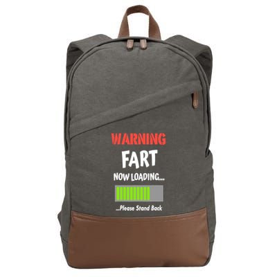 Warning Fart Now Loading Please Stand Back Cotton Canvas Backpack