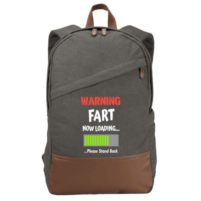 Warning Fart Now Loading Please Stand Back Cotton Canvas Backpack