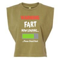 Warning Fart Now Loading Please Stand Back Garment-Dyed Women's Muscle Tee