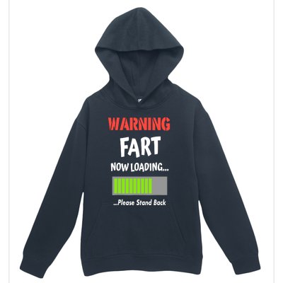 Warning Fart Now Loading Please Stand Back Urban Pullover Hoodie