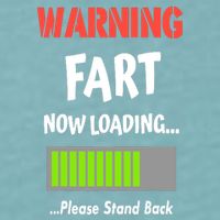 Warning Fart Now Loading Please Stand Back Sueded Cloud Jersey T-Shirt