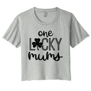 Wo Funny One Lucky Mums St Patricks Day Gift Gift Women's Crop Top Tee