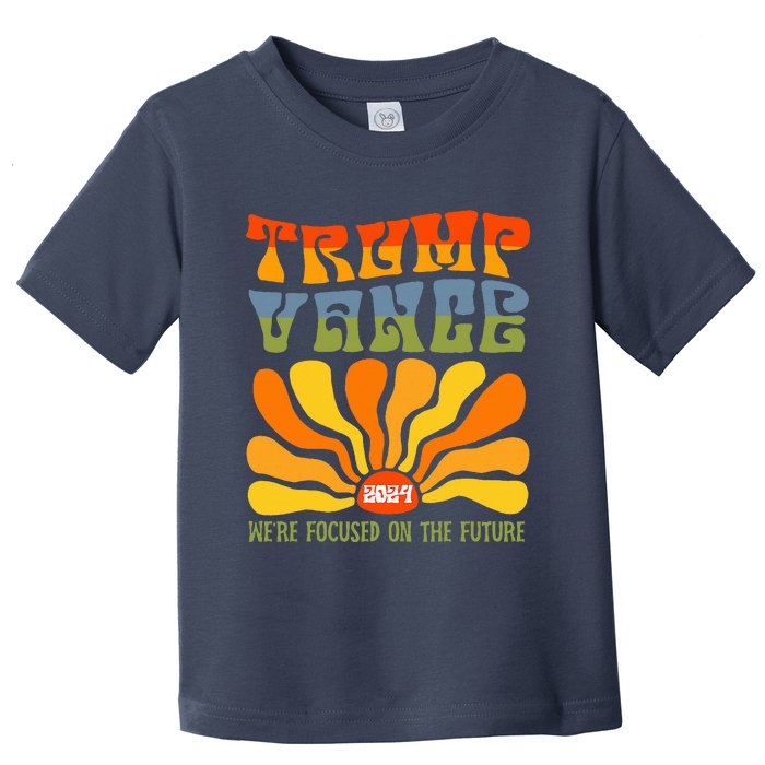 WeRe Focused On The Future Trump Vance Debate 2024 Win Toddler T-Shirt