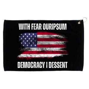 With Fear Ouripsum Democracy I Dessent Usa Flag Grommeted Golf Towel