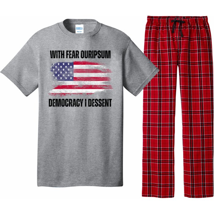 With Fear Ouripsum Democracy I Dessent Usa Flag Pajama Set