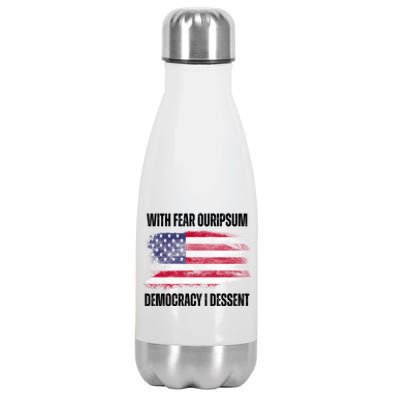 With Fear Ouripsum Democracy I Dessent Usa Flag Stainless Steel Insulated Water Bottle