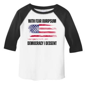 With Fear Ouripsum Democracy I Dessent Usa Flag Toddler Fine Jersey T-Shirt