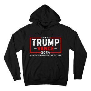 WeRe Focused On The Future Trump Vance Debate Hoodie