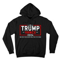 WeRe Focused On The Future Trump Vance Debate Hoodie