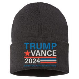 WeRe Focused On The Future Trump Vance Debate Sustainable Knit Beanie