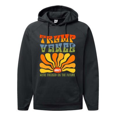 WeRe Focused On The Future Trump Vance Performance Fleece Hoodie