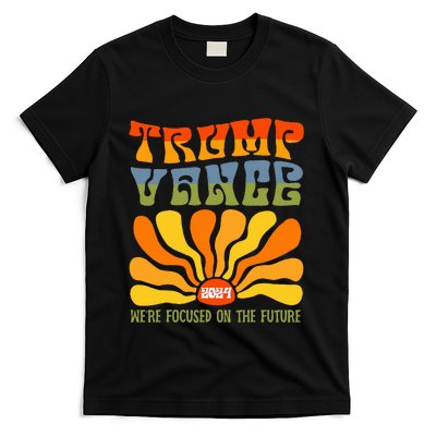 WeRe Focused On The Future Trump Vance T-Shirt