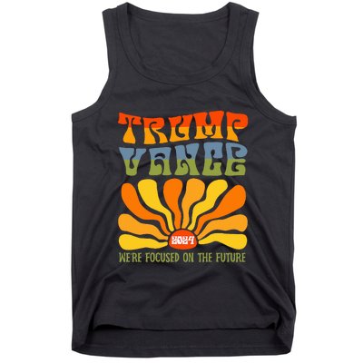 WeRe Focused On The Future Trump Vance Tank Top