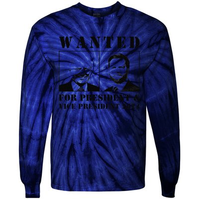 Wanted For President & Vice President 2024 Trump Vance Maga Tie-Dye Long Sleeve Shirt