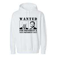 Wanted For President & Vice President 2024 Trump Vance Maga Garment-Dyed Fleece Hoodie