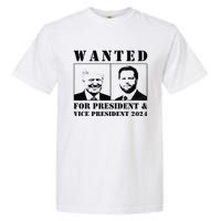 Wanted For President & Vice President 2024 Trump Vance Maga Garment-Dyed Heavyweight T-Shirt