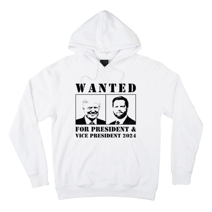 Wanted For President & Vice President 2024 Trump Vance Maga Hoodie