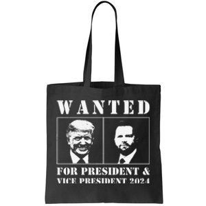 Wanted For President & Vice President 2024 Trump Vance Maga Tote Bag