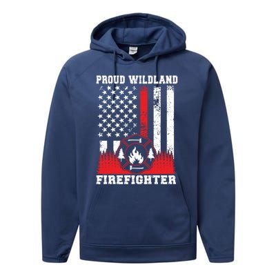 Wildland Firefighter Proud Wildland Fire Gift Performance Fleece Hoodie