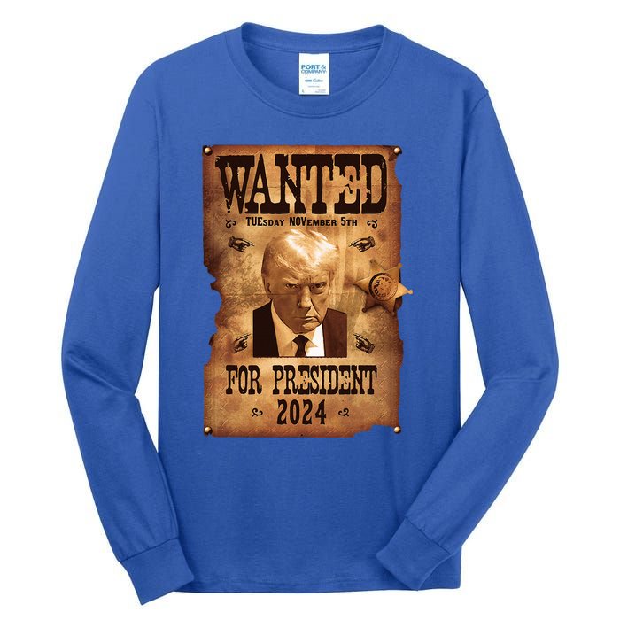 Wanted For President 2024 Trump Mug Shot Never Surrender Tall Long Sleeve T-Shirt