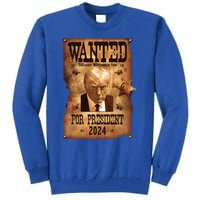 Wanted For President 2024 Trump Mug Shot Never Surrender Tall Sweatshirt