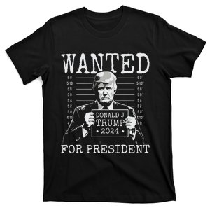 Wanted For President 2024 Donald Trump T-Shirt