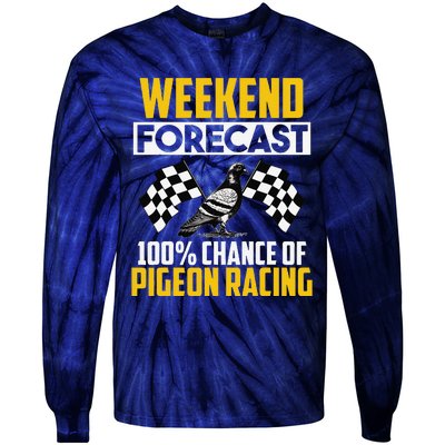 Weekend Forecast Pigeon Racing Animal Bird Pigeons Graphic Tie-Dye Long Sleeve Shirt