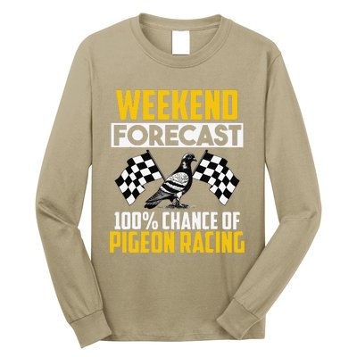 Weekend Forecast Pigeon Racing Animal Bird Pigeons Graphic Long Sleeve Shirt