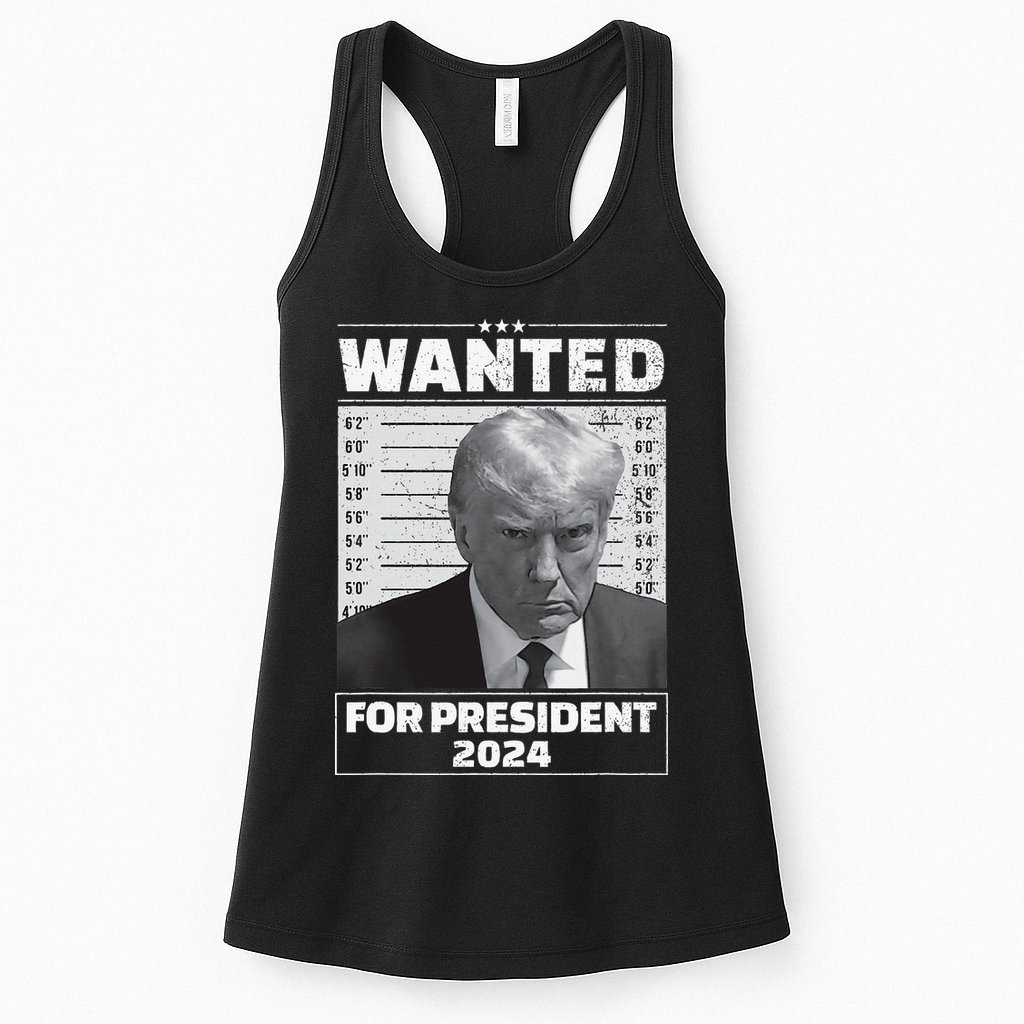 Wanted For President 2024 Trump Mugshot Womens Tank Top