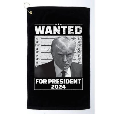 Wanted For President 2024 Trump Mugshot Golf Towel