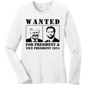 Wanted For President & Vice President 2024 Trump Vance Maga Ladies Long Sleeve Shirt