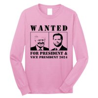 Wanted For President & Vice President 2024 Trump Vance Maga Long Sleeve Shirt